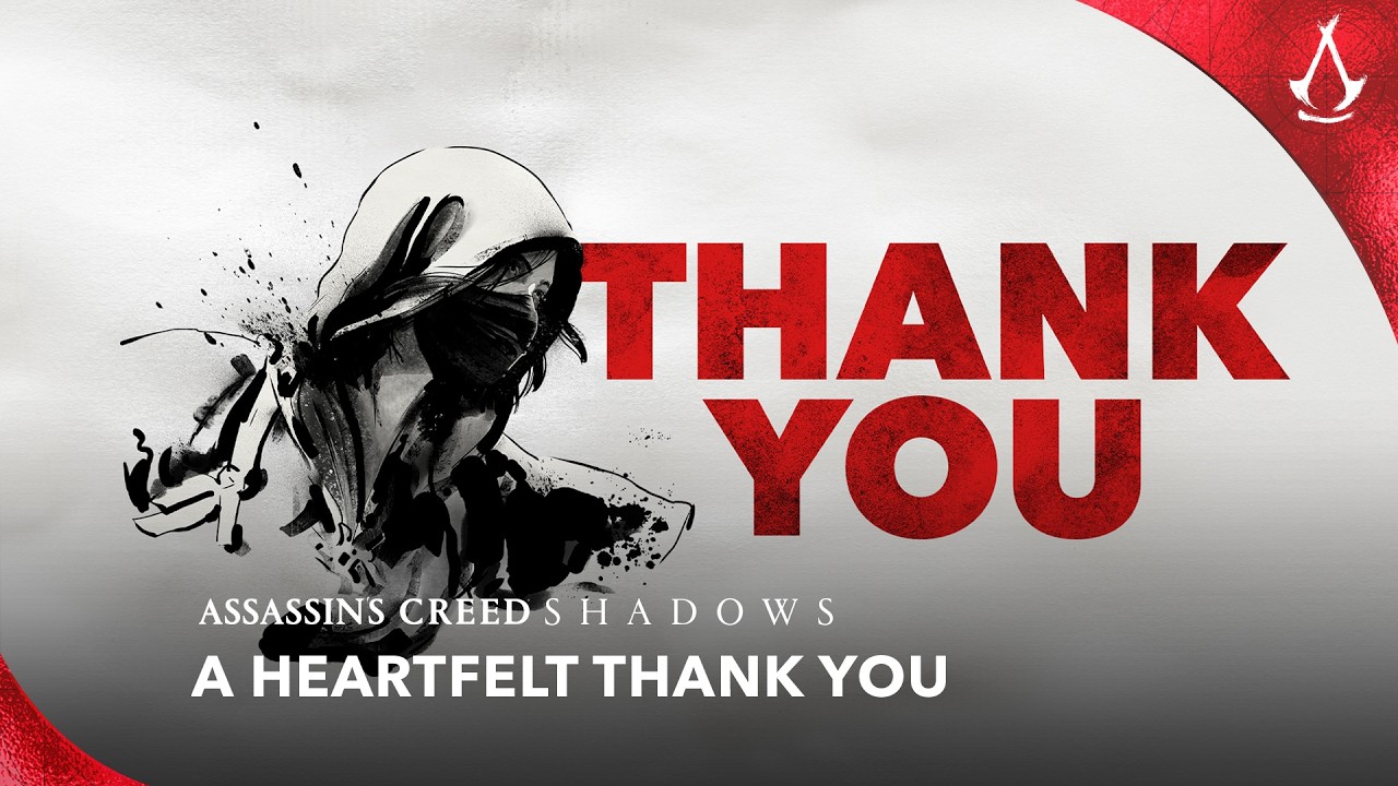 Assassin's Creed Shadows: A Heartfelt Thank You