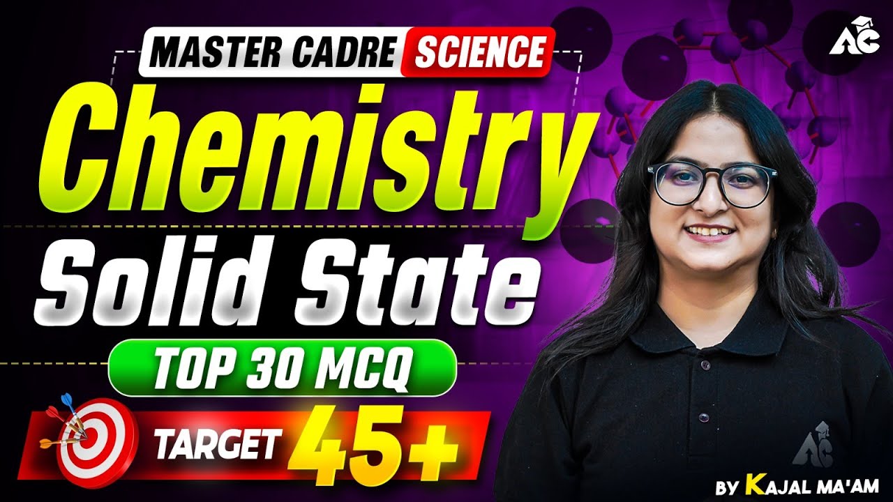 Master Cadre Science Preparation Chemistry Top 30 Mcq's | Mole Mind Series By Kajal Mam