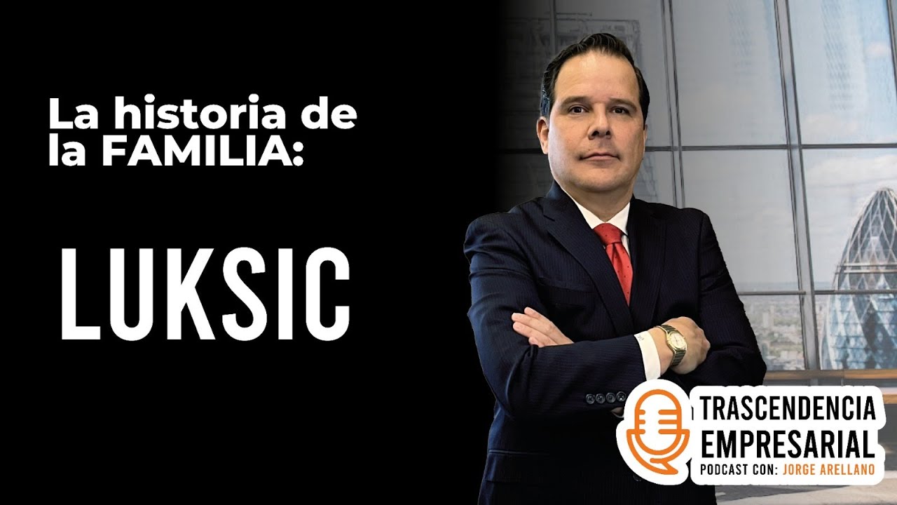 Historia de la Familia Luksic