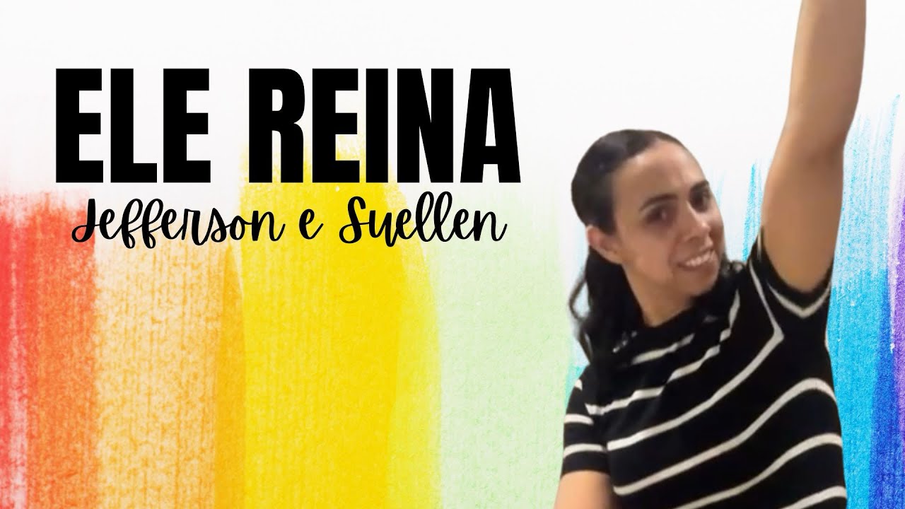 Ele Reina - Remix Jefferson e Suellen (Coreografia)