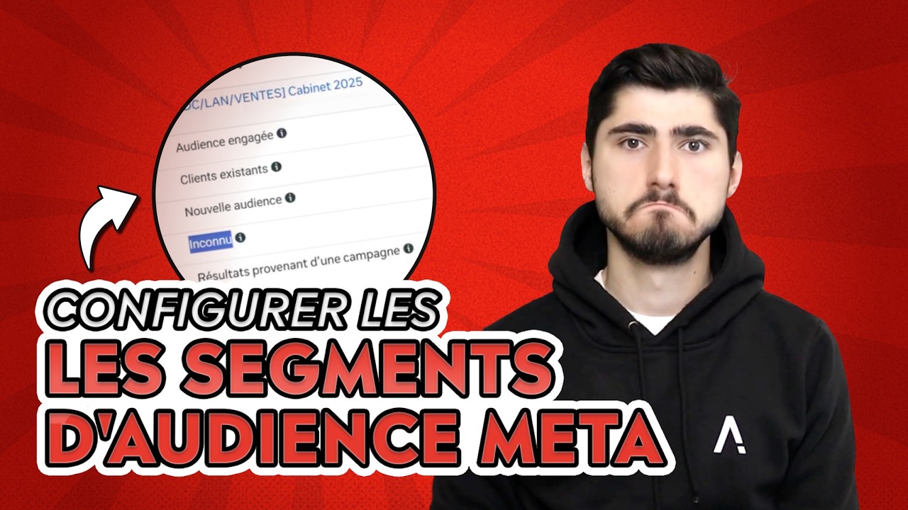 Tutoriel: Configurer (et analyser) ses segments d'audience Meta