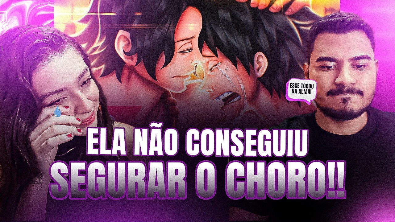 CASAL REAGE: Ace e Luffy | Se eu pudesse voltar..💔 (One Piece) JRP