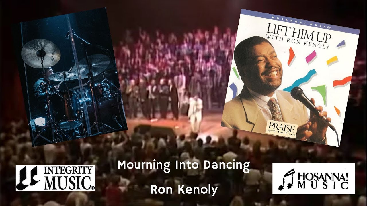 Mourning Into Dancing (Drum Cover) - Ron Kenoly