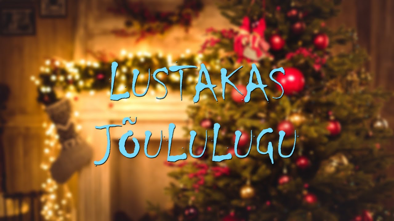 LUSTAKAS JÕULULUGU