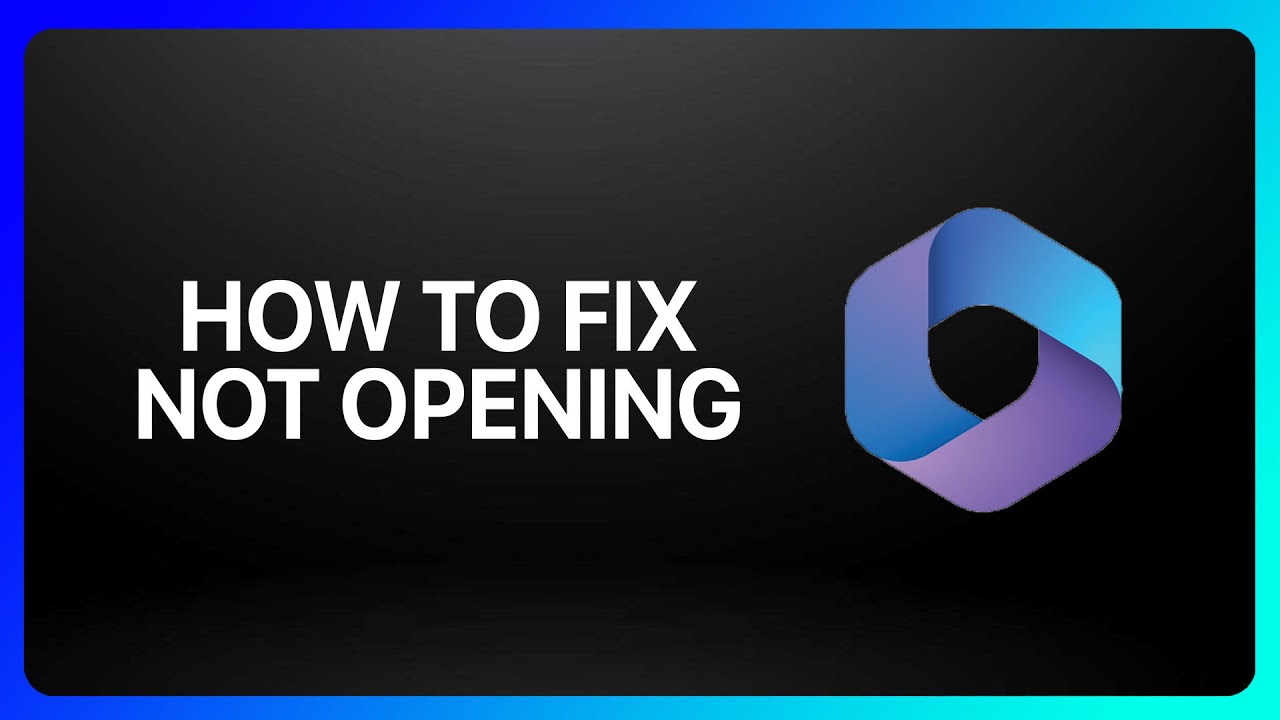 How To Fix Microsoft 365 Not Opening Tutorial