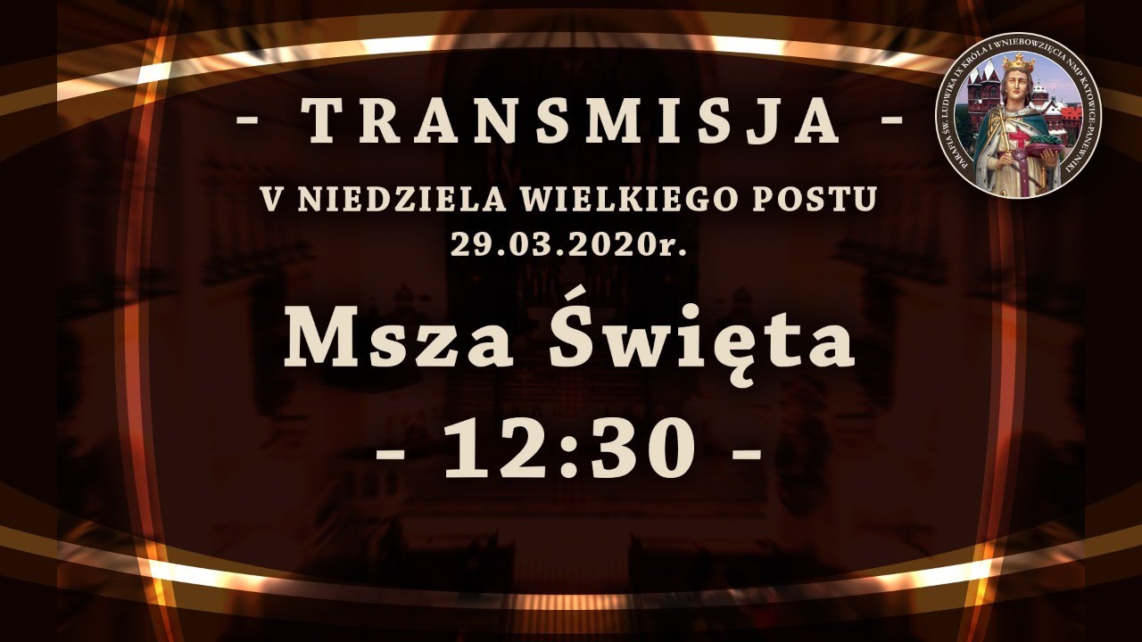 Msza Święta - Franciszkanie Panewniki - transmisja na żywo, ON-LINE,