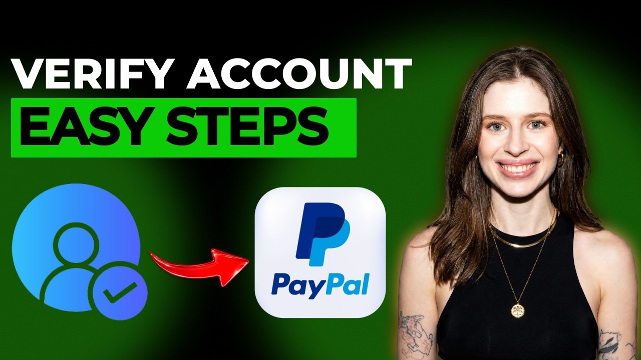 How to Verify PayPal Account [2026 Full Guide]