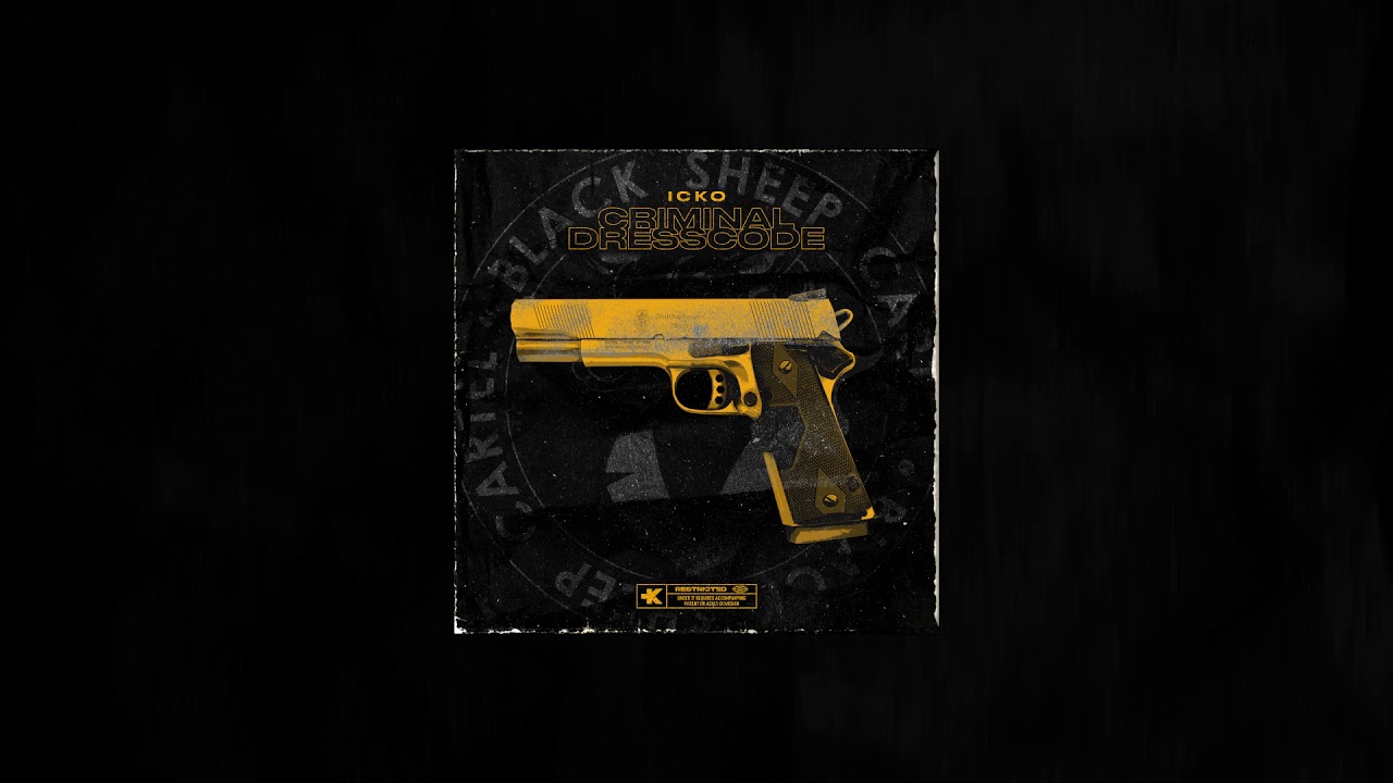 ICKO - CRIMINAL DRESSCODE