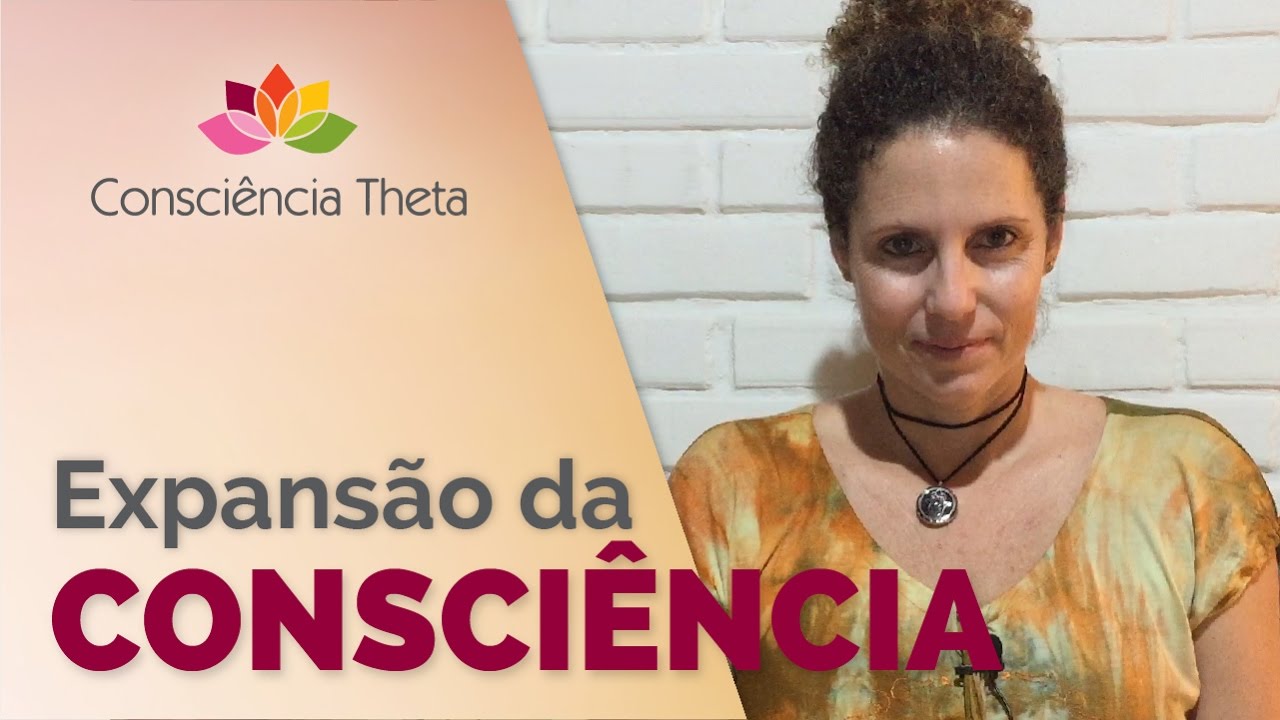 O que é Expansão da Consciência?