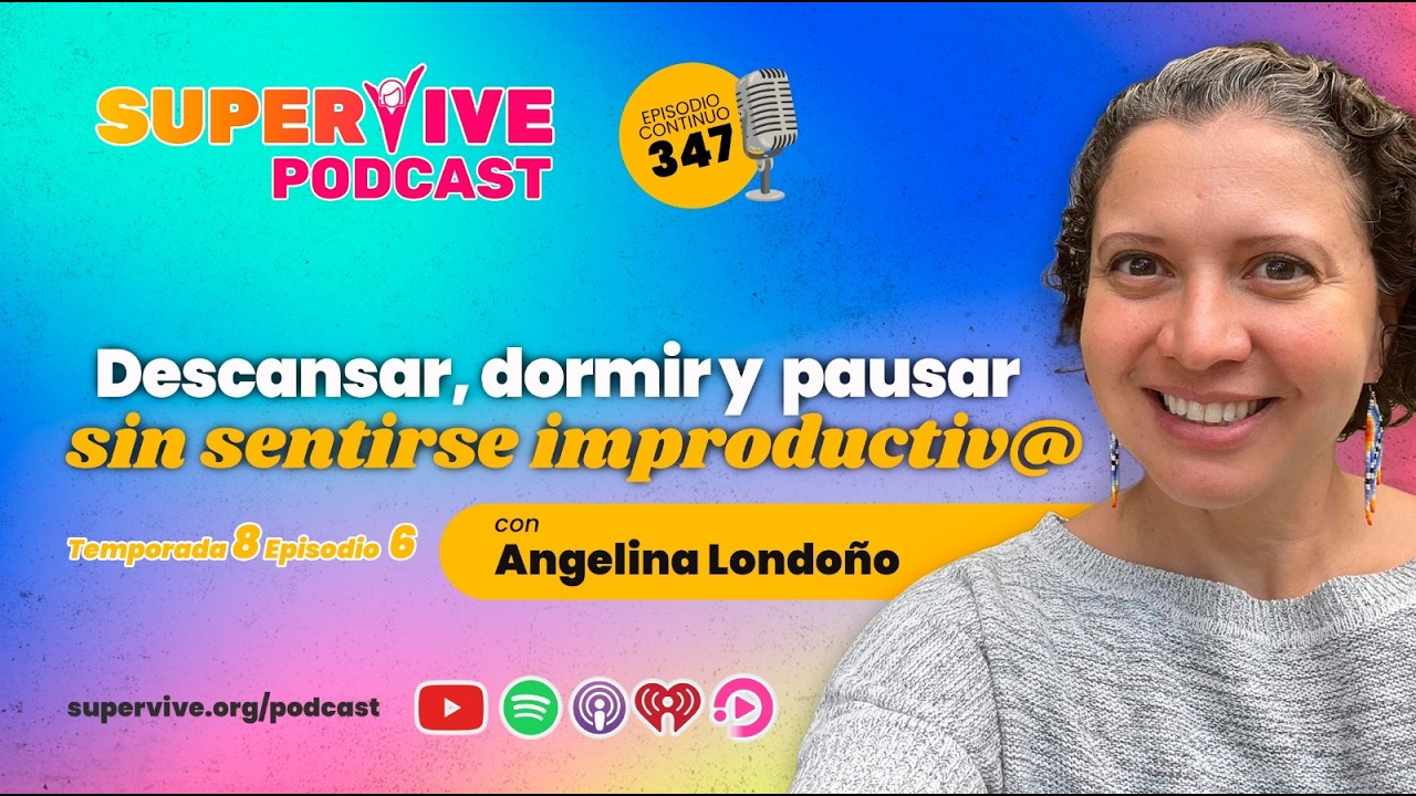 Descansar, dormir y pausar sin sentirte improductiv@ - Angelina Londoño