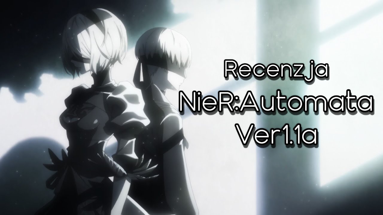 Recenzja NieR:Automata Ver1.1a - Czy ta Jednostka posiada Duszę?