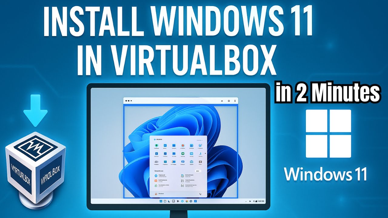 How to Install Windows 11 in Virtualbox 2026 ( Steps in 4 Minutes )