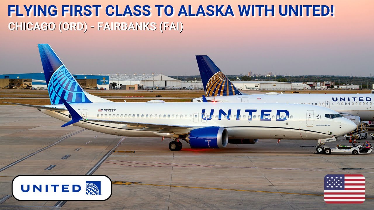 REVIEW | United Airlines | Chicago (ORD) - Fairbanks (FAI) | Boeing 737 MAX 8 | First