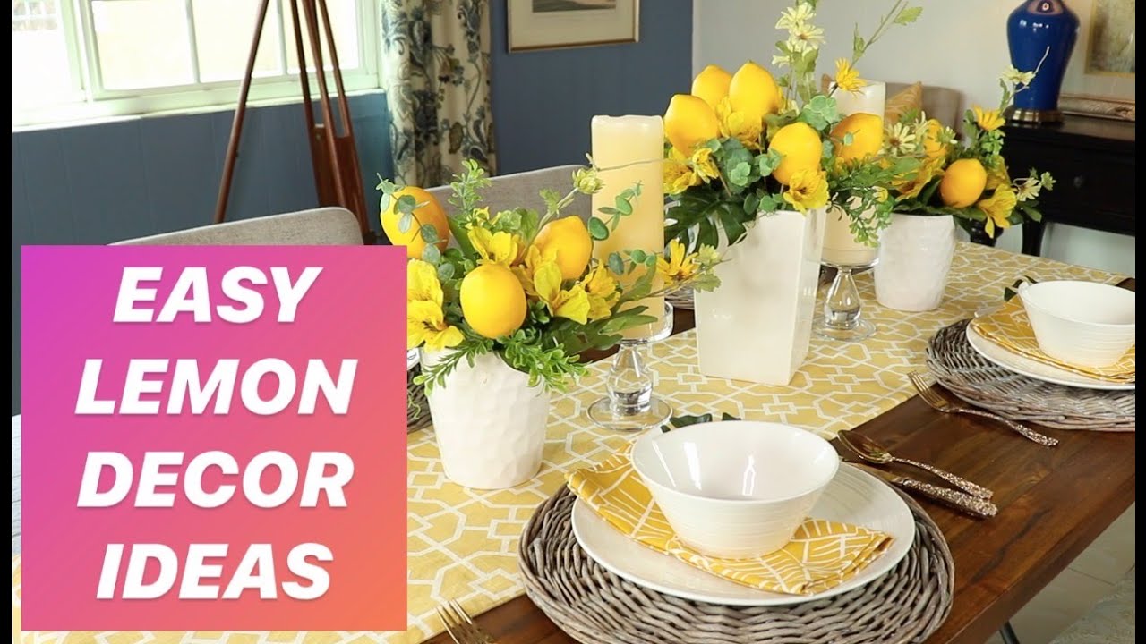 How To Make A Summer Centerpiece /  Easy  Lemon Decor Ideas