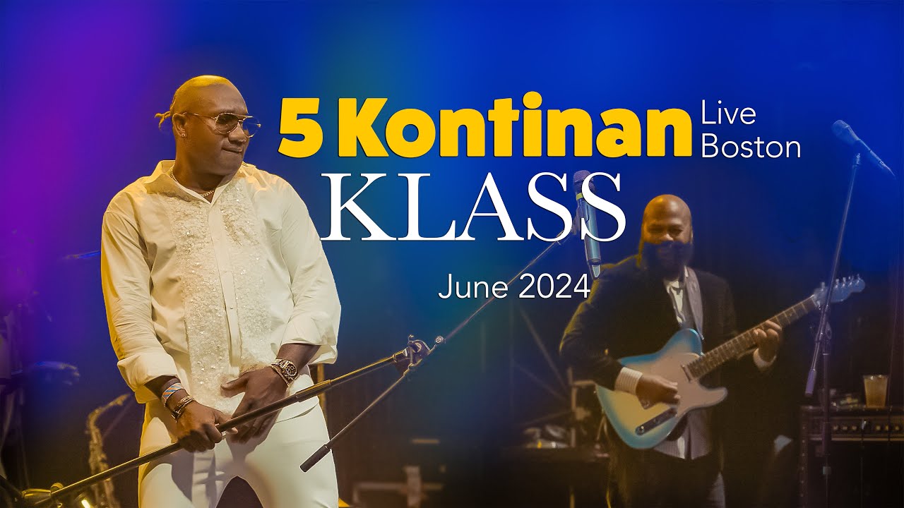 KLASS - 5 Kontinan Live Boston