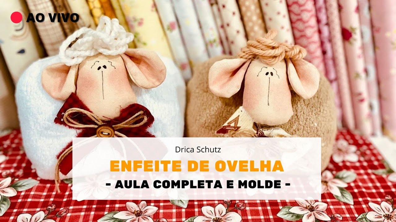 AULA ENFEITE DE OVELHA - Passo a passo e molde | Café com Drica
