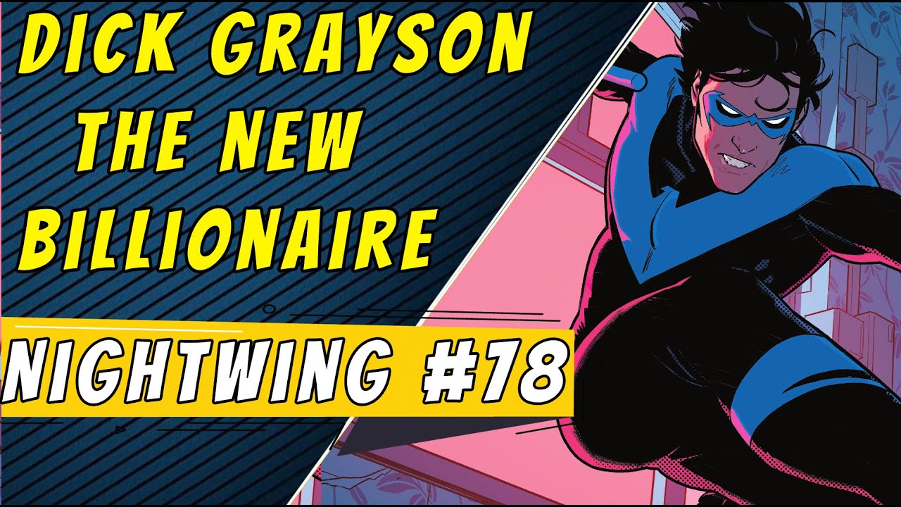 Dick The Billionaire | Nightwing #78