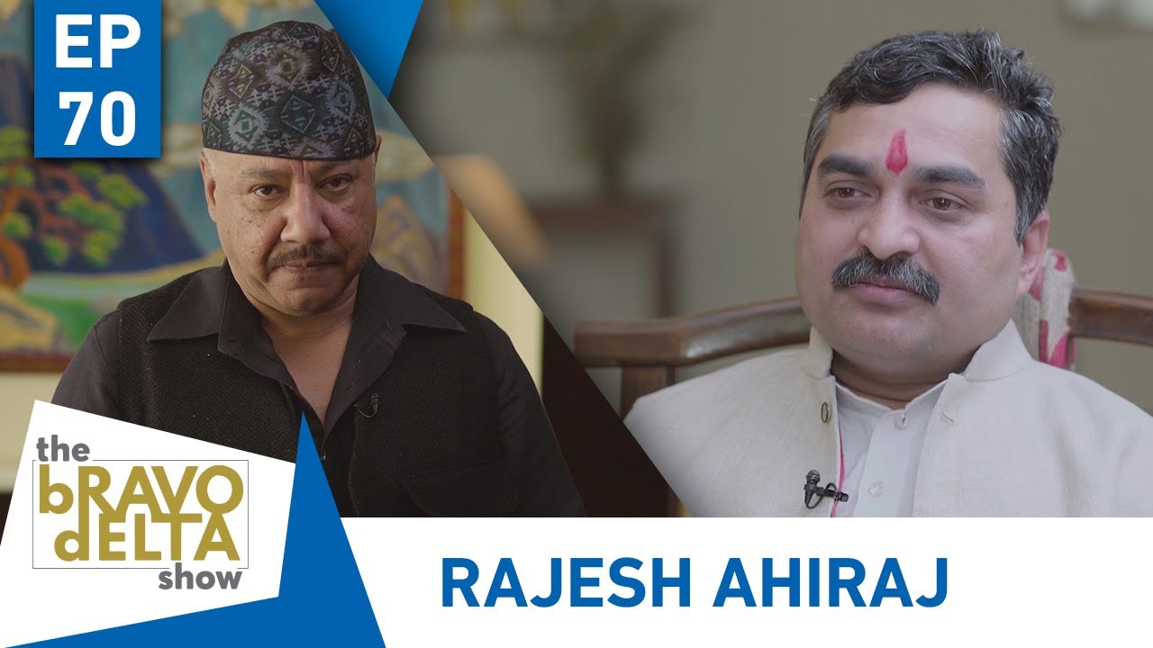प्रदेश २ को नाम मधेस प्रदेश ! | tHE bRAVO dELTA show | Rajesh Ahiraj | EPI 70 | AP1HD