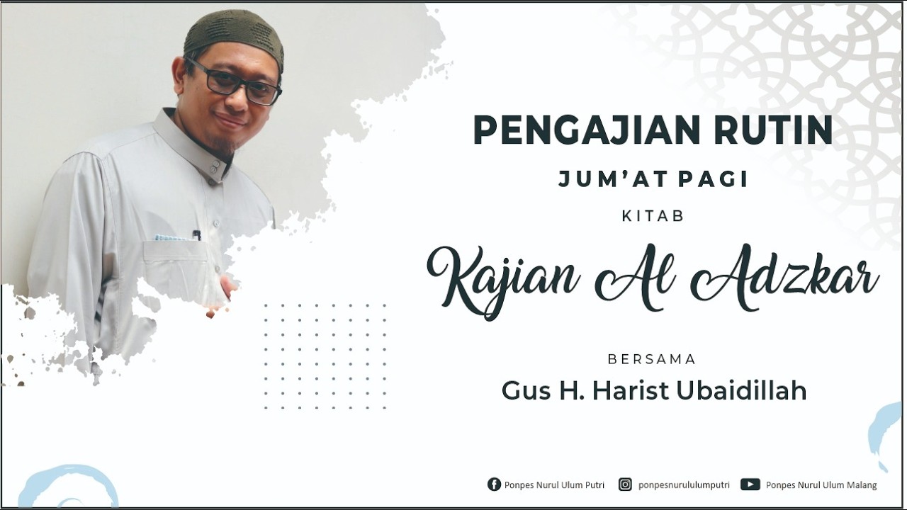 📡🔴 [LIVE] Pengajian Rutin Jum'at Pagi | Kitab Al Adzkar | Gus H. Haris Ubaidillah