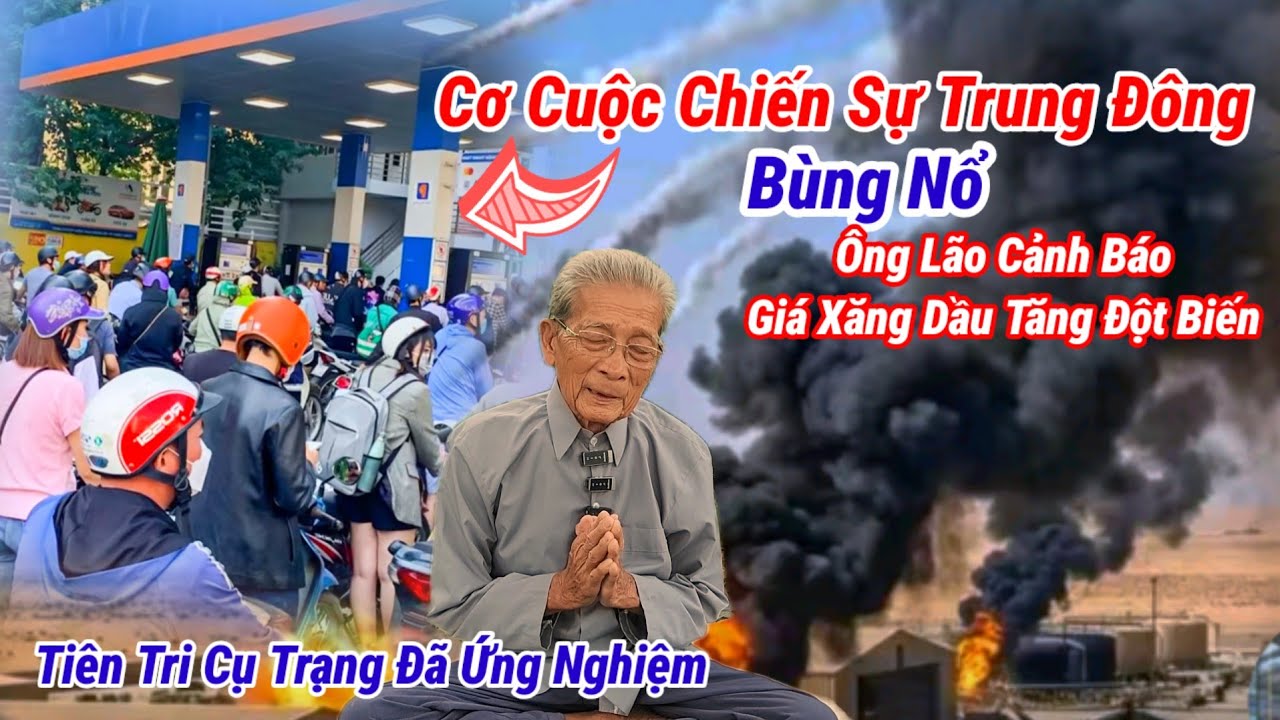 Cơ Cuộc Chiến Sự Hỗn Loạn / Giá Xăng Dầu Tăng Đột Biến / Tiên Tri Các Ngày Đã Lộ Rõ . 
