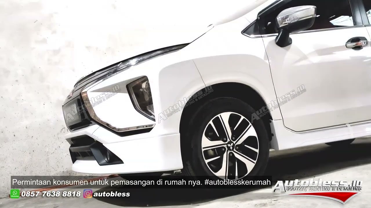 Bodykit Mitsubishi Xpander Original Pemasangan ke Rumah with Before After by Tim Autobless