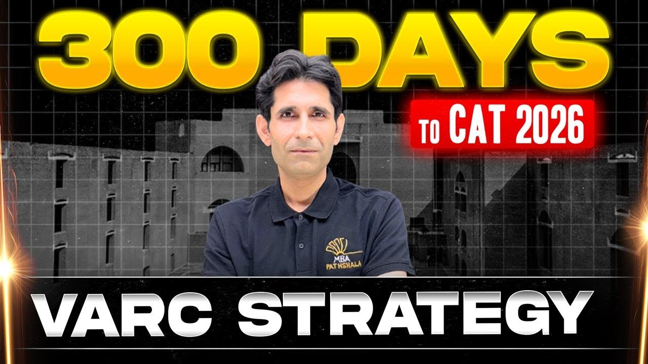 300 Days to CAT 2026 🚀 Ultimate VARC Strategy by Himanshu Sir MBA Pathshala