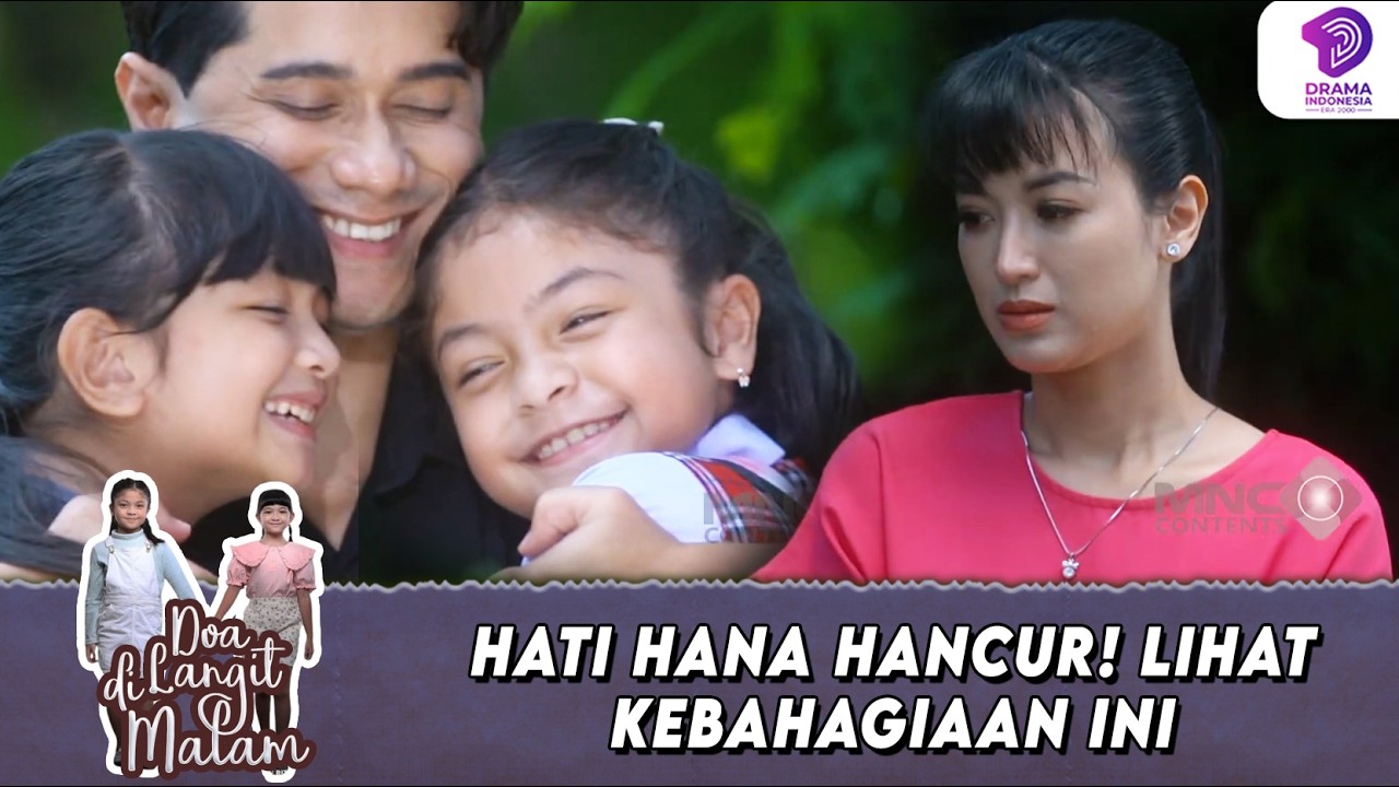 PILU BANGET! HANA HANCUR SAAT MELIHAT INI | DOA DI LANGIT MALAM | EPS.35 (4/5)