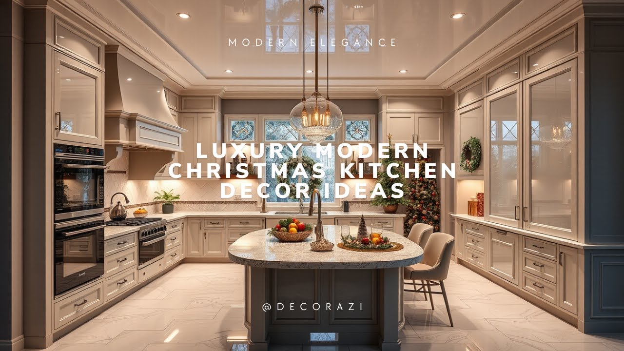 Modern Elegance: Luxury Modern Christmas Kitchen Decor Ideas | Festive Kitchen Makeover