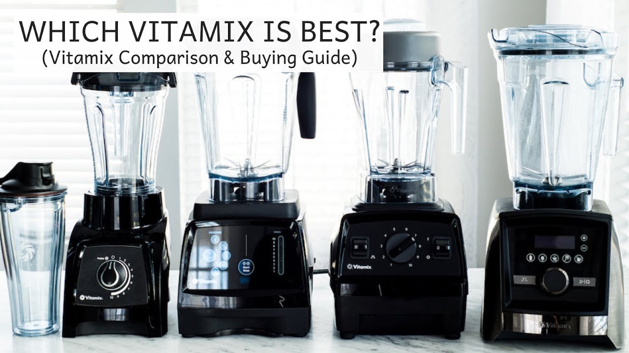 Какой Vitamix лучше? | Сравнение и руководство по покупке Vitamix