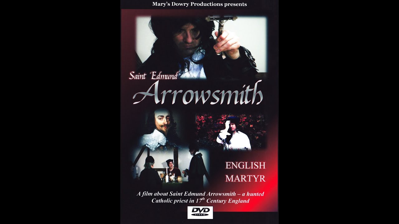 Saint Edmund Arrowsmith, English Martyr, Full Film (40 Minutes)