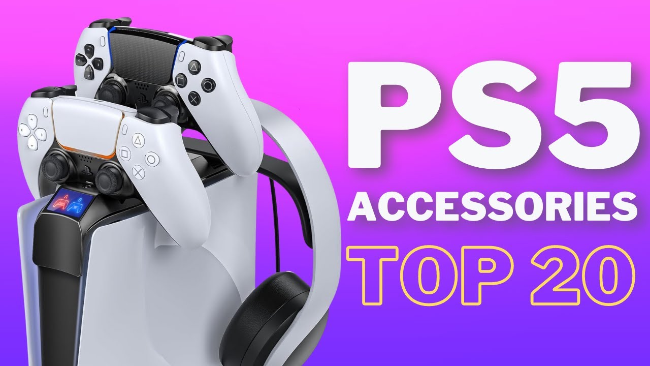 ТОП-20 лучших аксессуаров для PS5, которые вам обязательно потребуются в 2024 году
