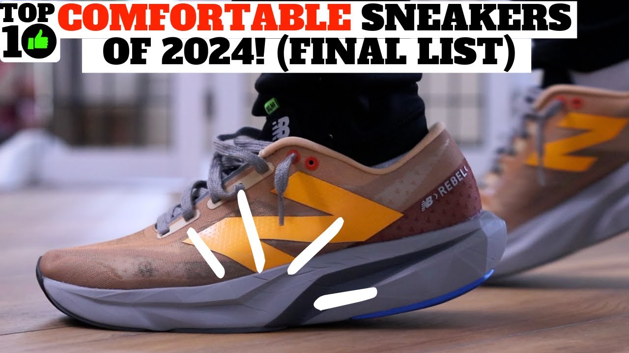 Top 10 Most Comfortable Sneakers of 2024 (Final List)