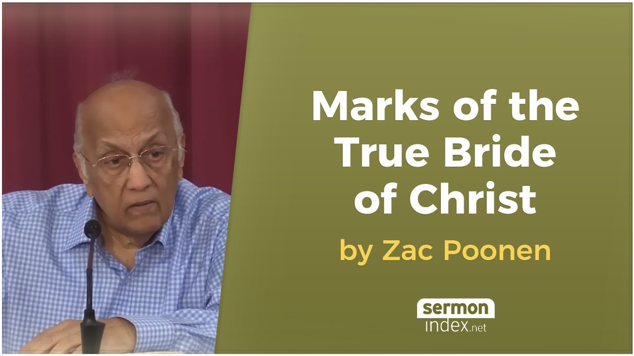 Marks of the True Bride of Christ by Zac Poonen