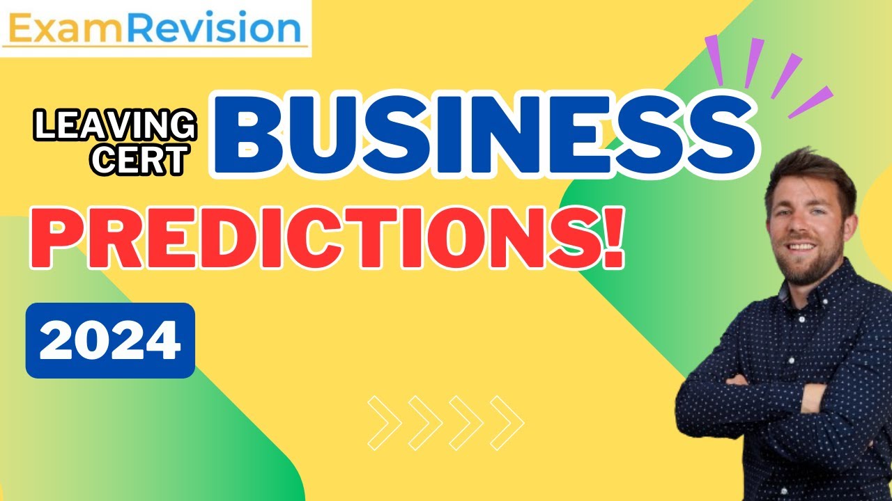 Leaving Cert Business 2024 Exam Predictions 📝 💯 🤝