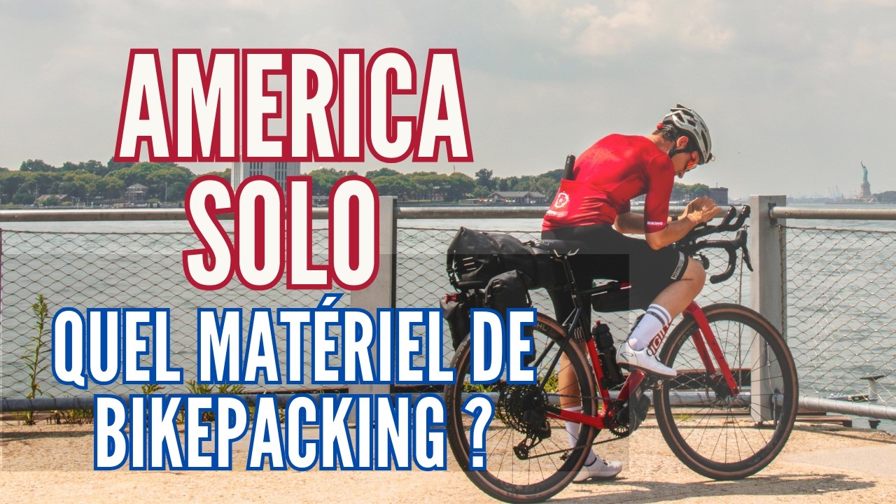 TRAVERSÉE DES ETATS-UNIS en gravel - ma config de BIKEPACKING