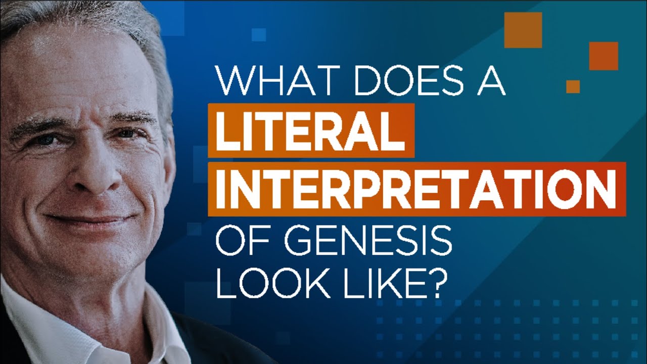 What Does a Literal Interpretation of Genesis Look Like?