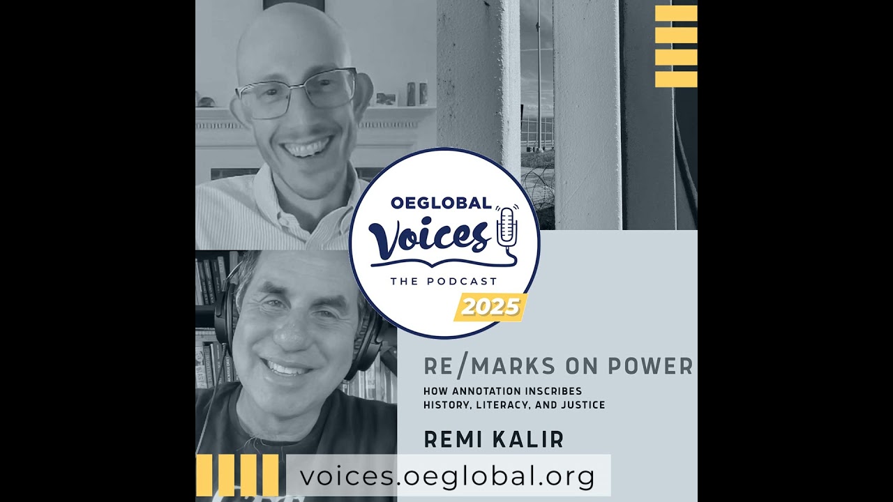 OEG Voices 090: Remi Kalir and Re/Marks On Power