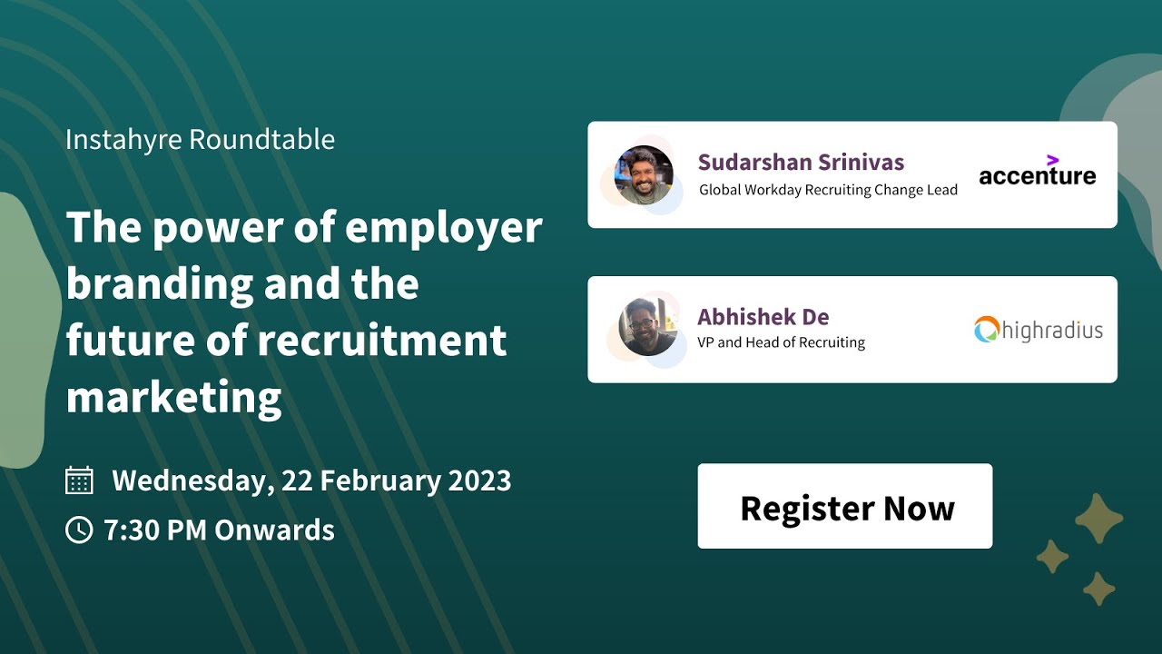 The power of Employer branding and the future of recruitment marketing