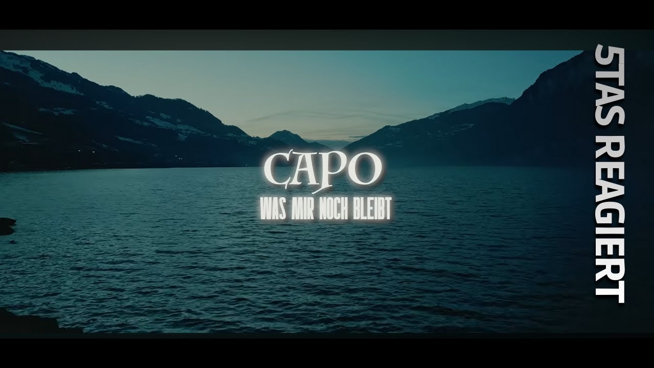 CAPO - WAS MIR NOCH BLEIBT | REACTION
