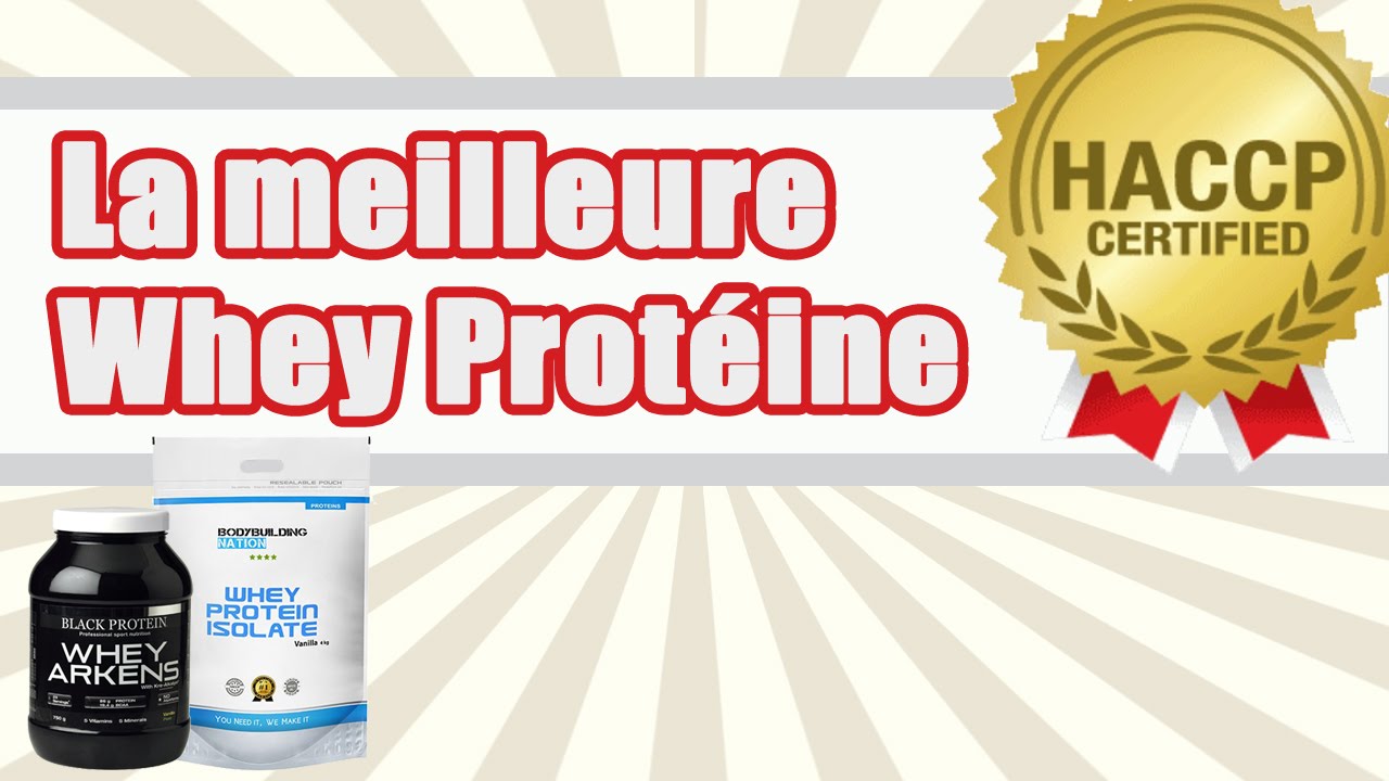 Comment choisir la MEILLEURE whey prot&eacute;ine en poudre ? Par All musculation