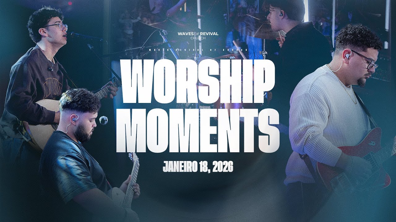 WORSHIP MOMENTS | SUNDAY | January 18, 2026