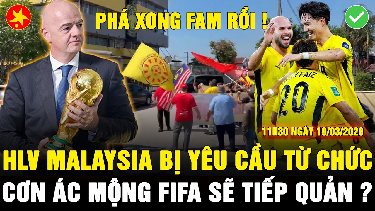 🔴ĐÁ XONG VỚI VIỆT NAM HÔM 31, HLV MALAYSIA ĐƯỢC YÊU CẦU TỪ CHỨC LUÔN, AFC CỐ NGĂN FIFA TIẾP QUẢN FAM