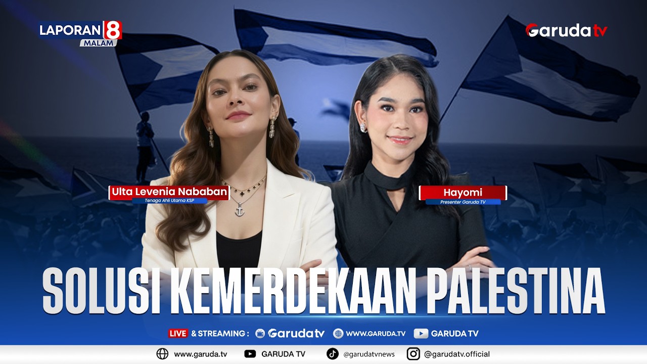 Bahas Tuntas Solusi Kemerdekaan Palestina Bersama Ulta Levenia Nababan (KSP) I LAPORAN 8 MALAM