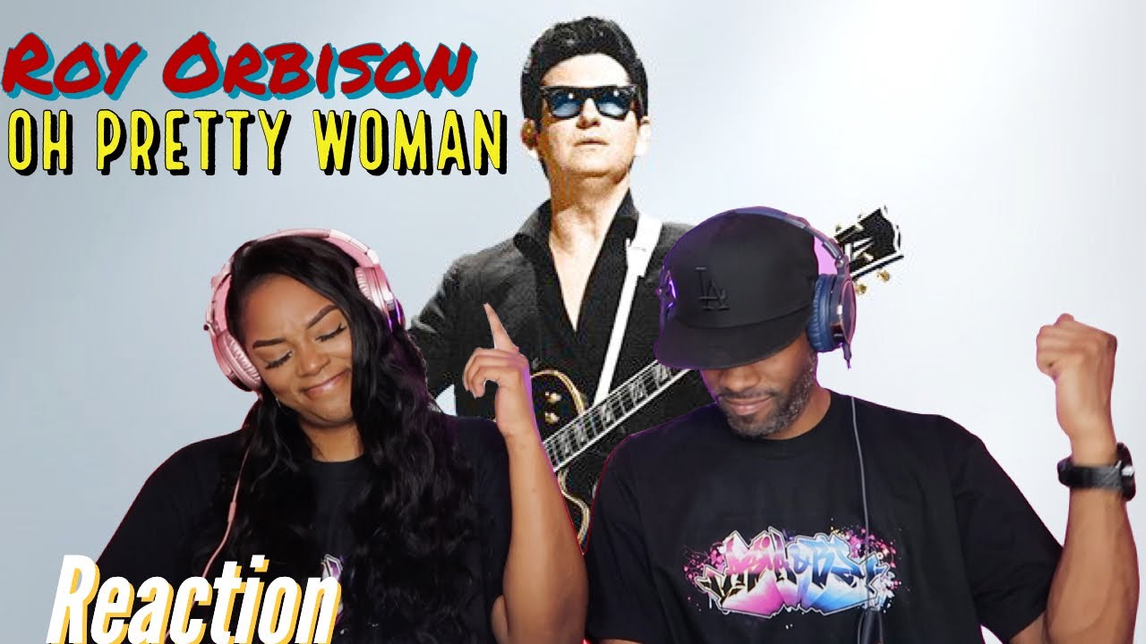 Реакция Роя Орбисона на «Oh Pretty Woman 1964» | Asia and BJ