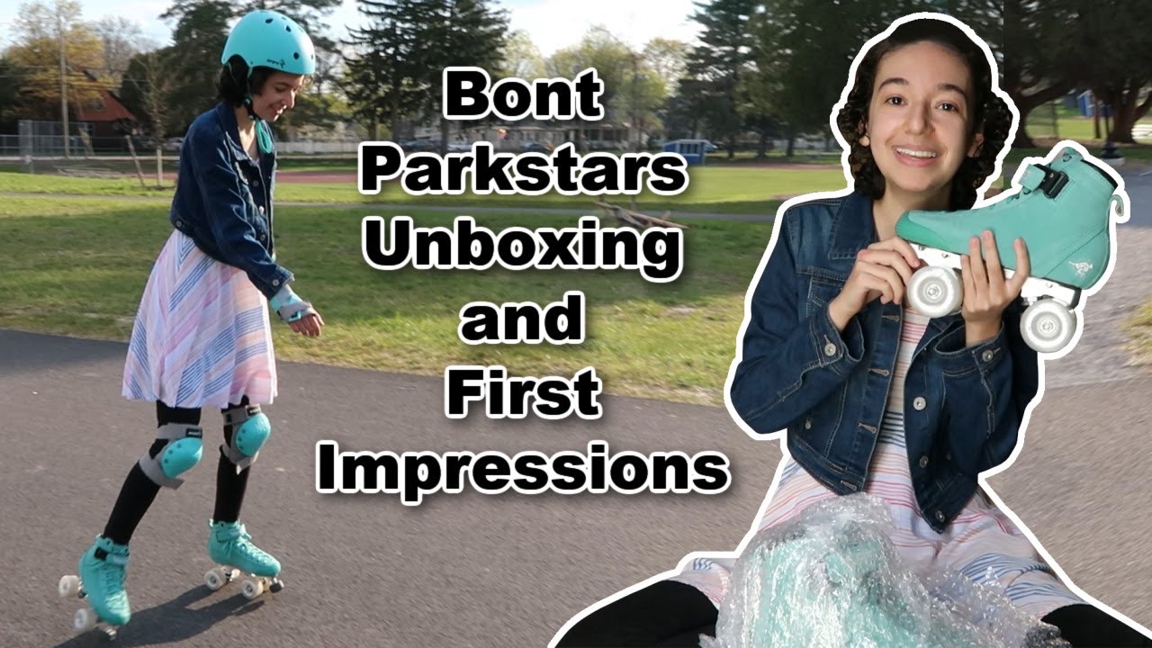 Bont Parkstar Roller Skates | Unboxing and First Impressions/ Review