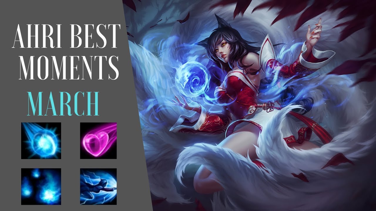 Ahri Best Moments - March 2020
