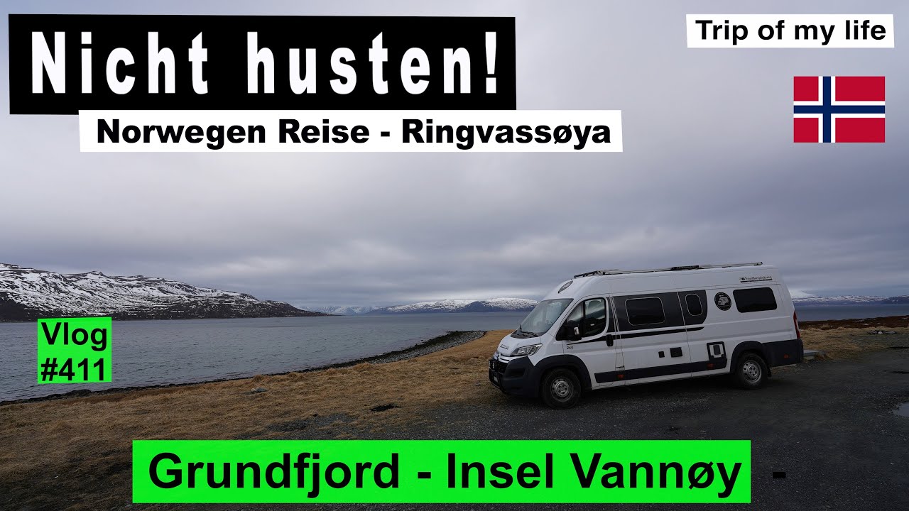 #411 Roadtrip Norwegen, Ringvassøya - Alltag, Regen, Fährfahrt, Explosion | Insel Vannøy, Grundfjord