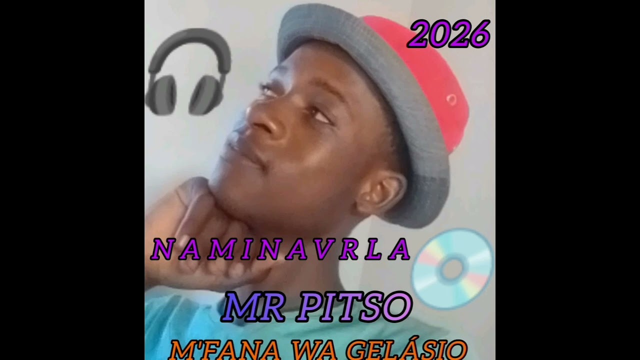 Mr Pitso - Naminavela Nwina Mihanheliwako(boy Gélass prod).
