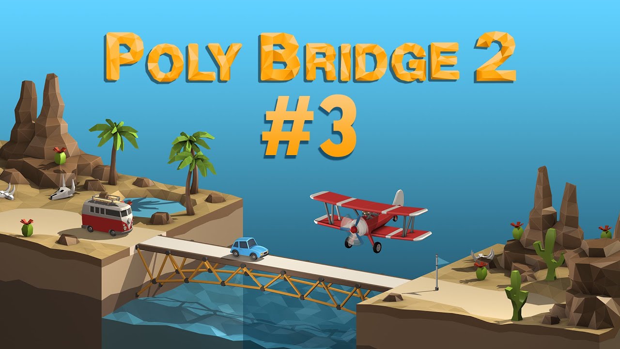 Bulmaca Gibi Bölüm - Poly Bridge 2 | #3