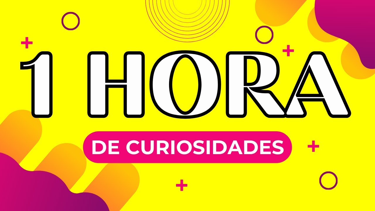 &iexcl;1 HORA DE DATOS CURIOSOS Y COSAS QUE NO SAB&Iacute;AS! 🧠👀⏰ [Wilys]
